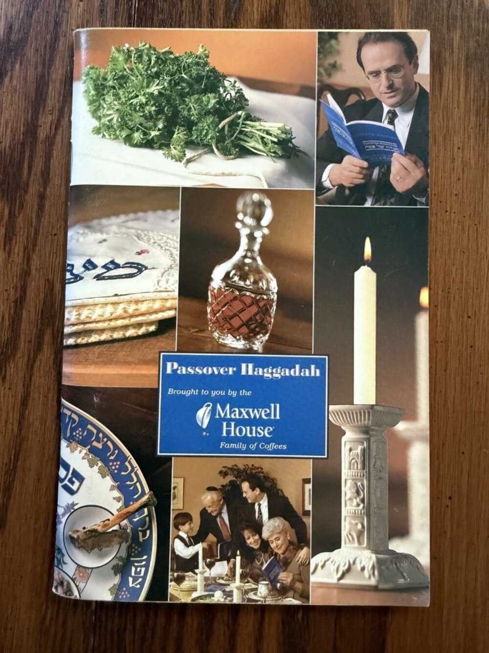 2005 PASSOVER HAGGADAH  Brought to you by Maxwell House Coffee Kosher Hebrew